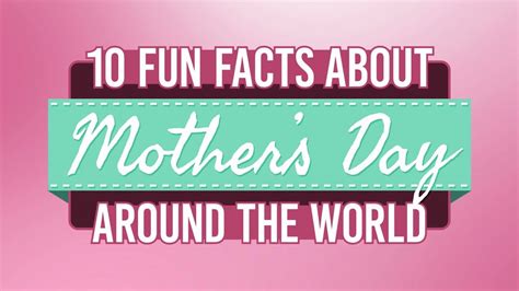 Fun Facts About Mother S Day Around The World Youtube
