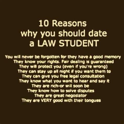 10 Reasons Why You Should Date A Law Student Reason Date Law