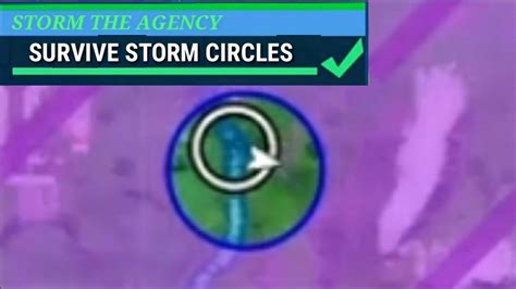 Survive Storm Circles Fortnite Storm The Agency Challenges Easy Guide