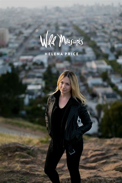 Wild Measures Helena Price Fresh Exchange