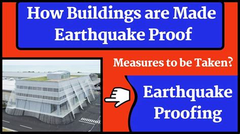 How Earthquake Proof Buildings Are Designed How To Make A Building
