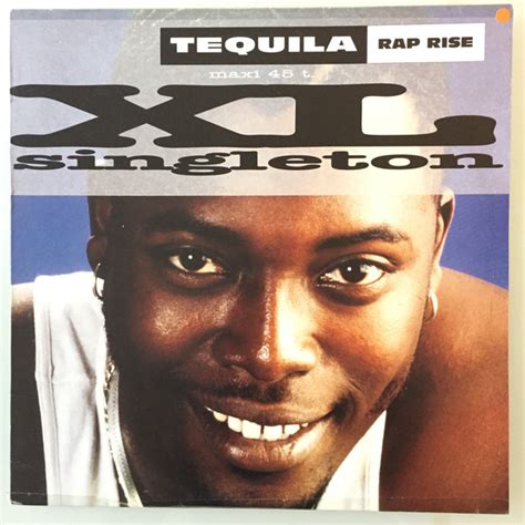Xl Singleton Tequila Rap Rise Tequila 1993 Vinyl Discogs