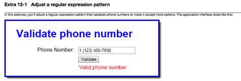 You can create this from a string representing a phone number using the parse function, but you also need to specify the country that the phone number is being. Solved: Adjust A Regular Expression Pattern That Validates ...