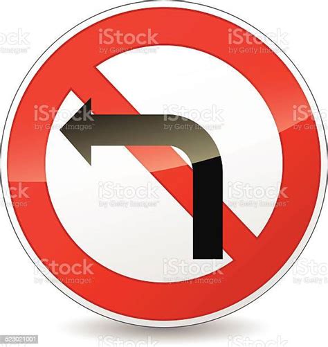 No Left Turn Sign Stock Illustration Download Image Now Arrow