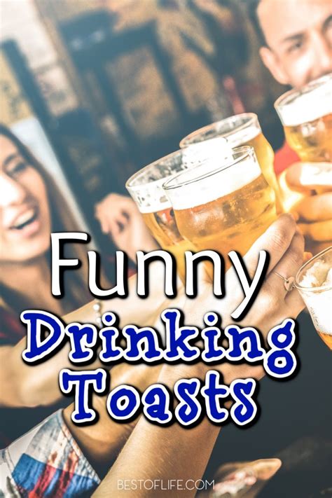 Drinking Toasts Funny Toasts Best Toasts Cheer Quotes Drinking Humor Cool Items Goofy