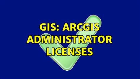 Gis Arcgis Administrator Licenses 2 Solutions Youtube