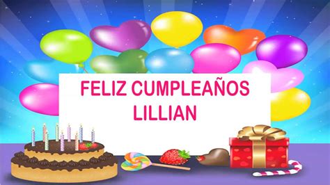 Lillian Wishes And Mensajes Happy Birthday Youtube
