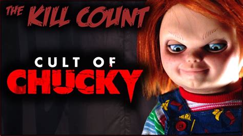 Cult Of Chucky 2017 Kill Count 2017