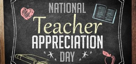 National Teacher Appreciation Day 2023 2024 Significance History
