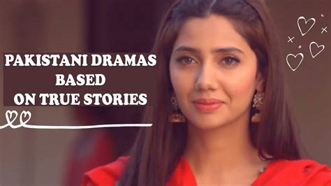 top 10 pakistani dramas based on true stories youtube