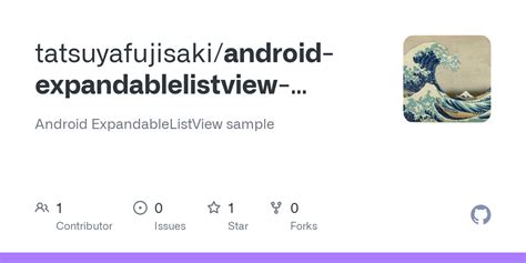 GitHub Tatsuyafujisaki Android Expandablelistview Sample Android ExpandableListView Sample