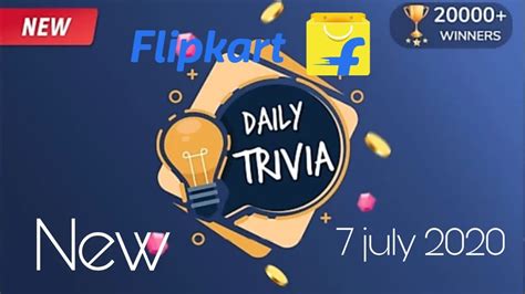Flipkart Daily Trivia Quiz Answers Today New Quiz 7 July Youtube