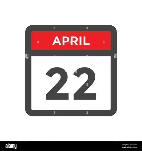 April 22 Calendar Icon With Day And Month Stock Vector Image And Art Alamy