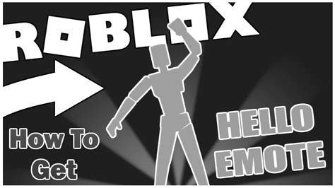 How To Get The Hello Emote Roblox Youtube