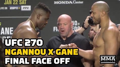Video Francis Ngannou And Ciryl Gane Have Final Faceoff Before Ufc 270 Boec