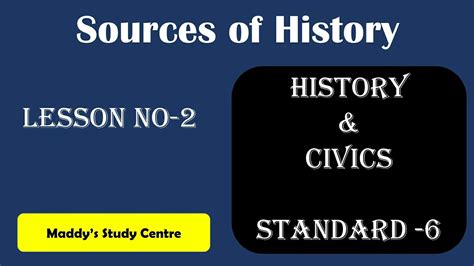 Sources Of History History Standard 6 Maharashtra State Board
