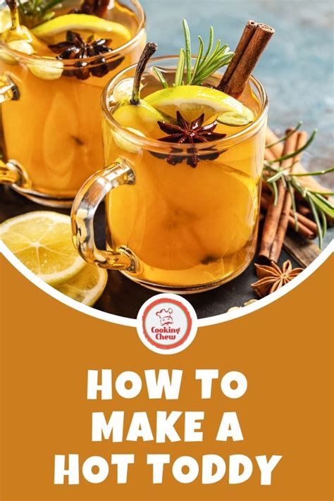 How To Make A Hot Toddy Variations You Need To Try