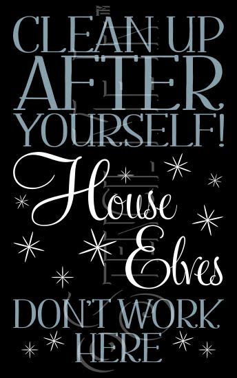 Clean Up After Yourself Humorous House Elves Stencil Stencil Me In
