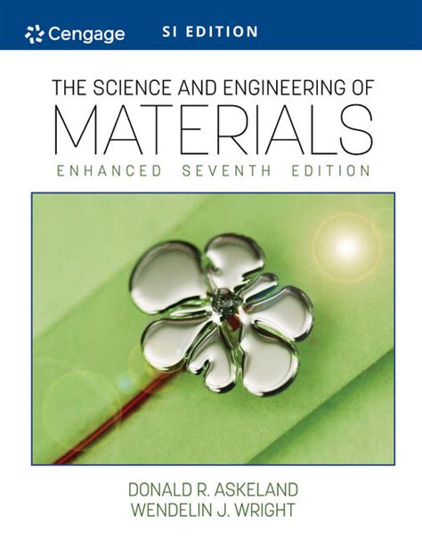 Science And Engineering Of Materials Si Edition 9781305077102 Cengage