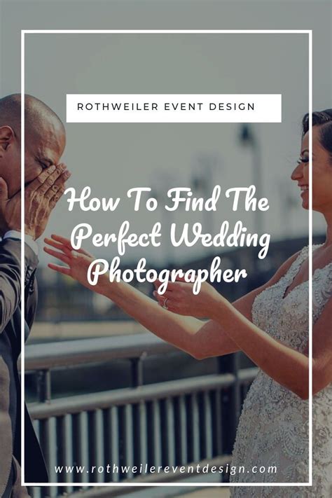 How To Find The Perfect Wedding Photographer Blog Wedding