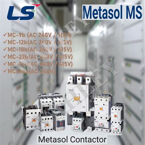 Ls Contactor Mc9b 12b 18b 22b 32a 40a Metasol Ac 240v415v