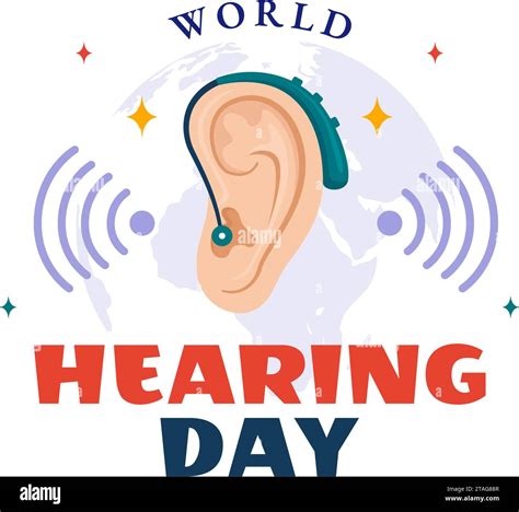 World Hearing Day Vector Illustration On 3 March To Raise Awareness On