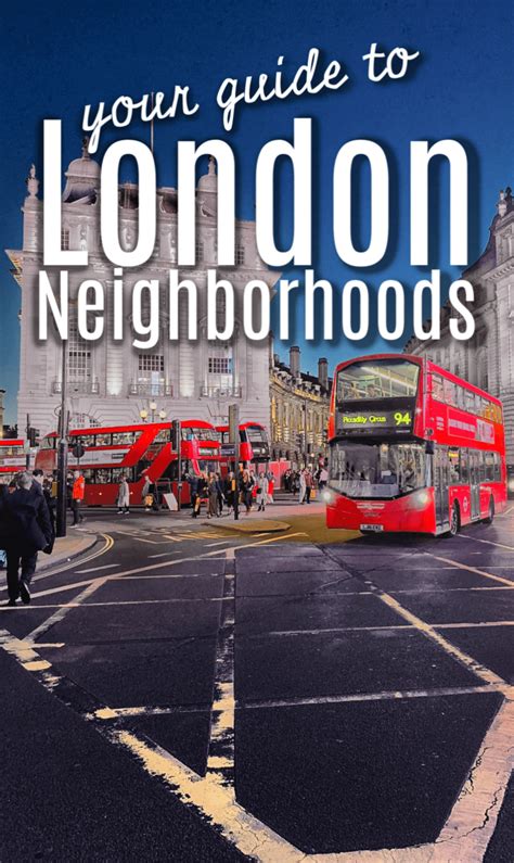 London Neighborhoods The Ultimate First Timer S Guide Artofit