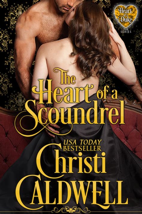 the heart of a scoundrel read online free book by christi caldwell at readanybook