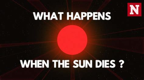 What Happens When The Sun Dies Youtube