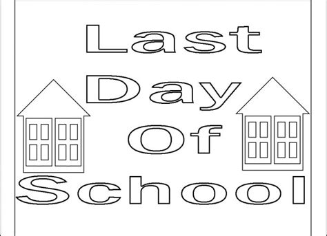 Last Day Of School Coloring Pages Printable Coloring Pages