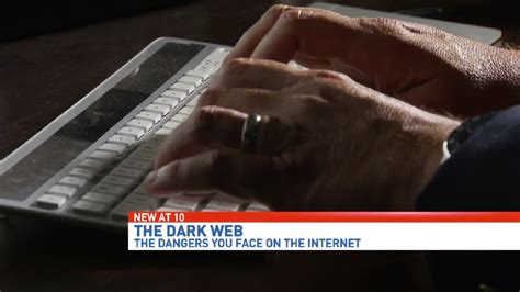 Special Report The Dangers Of The Dark Web Wear