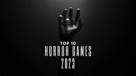 Top 10 Best Horror Games Of All Time Youtube