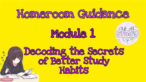 Homeroom Guidance Module 1 Decoding The Secrets Of Better Study