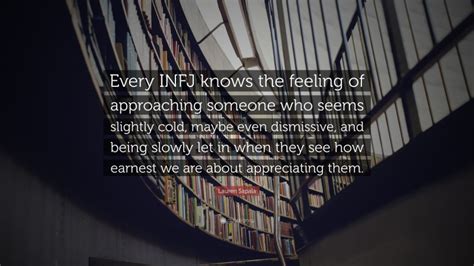 Lauren Sapala Quote “every Infj Knows The Feeling Of Approaching