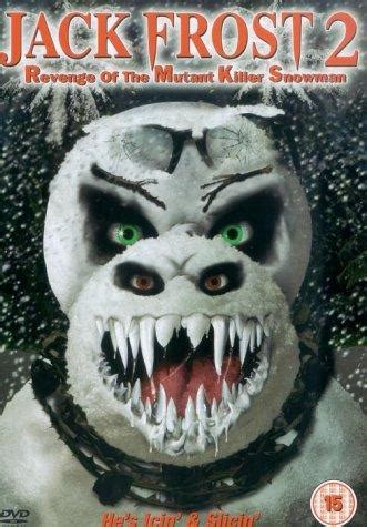 Jack Frost 2 Revenge Of The Mutant Killer Snowman 2000