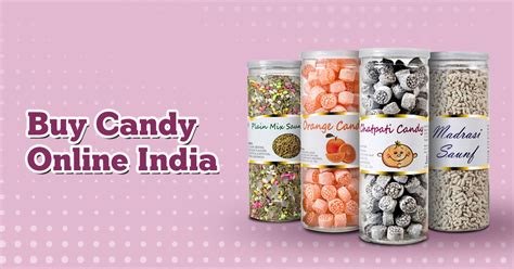 Candy Store India Candy Manufacturers