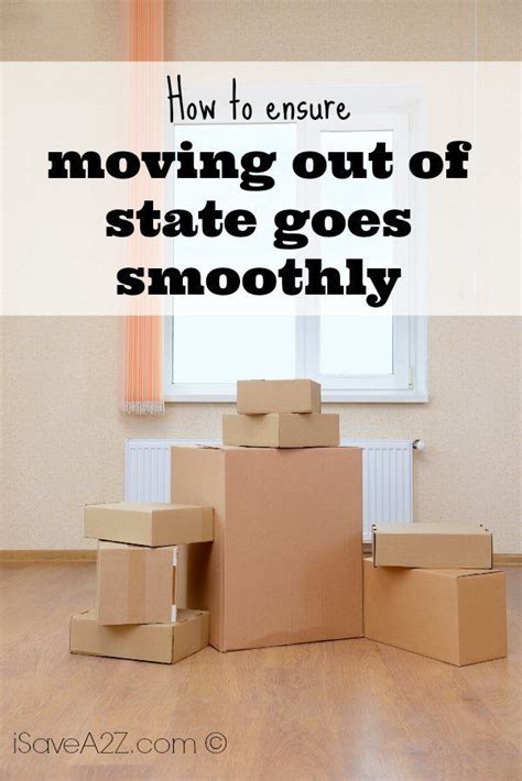 How To Ensure Moving Out Of State Goes Smoothly Moving Out Moving