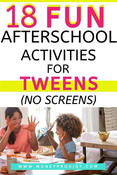 18 Fun After School Activities For Tweens Theyll Want To Do In 2020