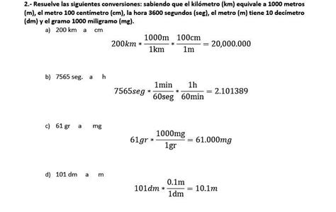 Resuelve Las Siguientes Conversiones Sabiendo Que El Kilómetro Km Equivale A 1000 Metros M