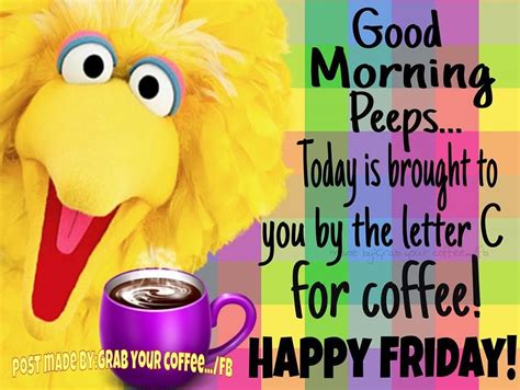 Good Morning Peeps Happy Friday Pictures Photos And Images For