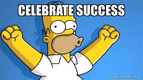 Celebrate Success Happy Homer Make A Meme