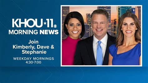 Catch Khou 11 Morning News Weekday Mornings From 430 7