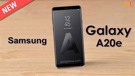 Samsung Galaxy A20e First Look Price Release Date Specs Features