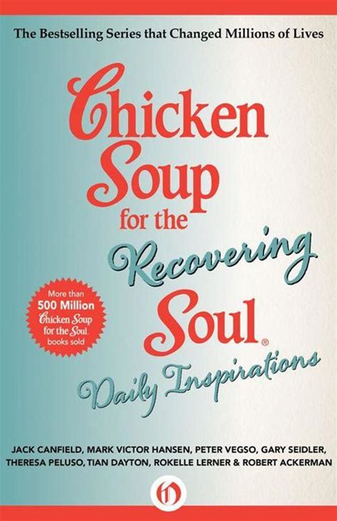 Chicken Soup For The Recovering Soul Daily Inspirations Chicken Soup For The Soul Read Online