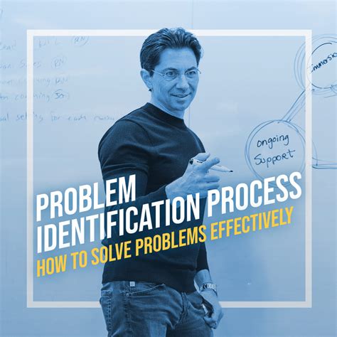 Problem Identification Process How To Solve Problems Effectively