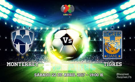 Monterrey Vs Tigres En Vivo Online Jornada Clausura Horario