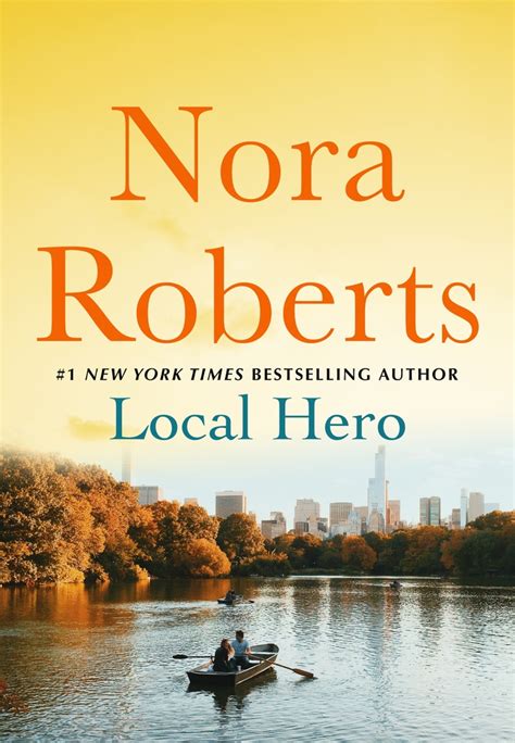 Local Hero Nora Roberts Macmillan