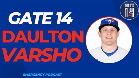 Daulton Varsho Is A Toronto Blue Jay A Toronto Blue Jays Podcast