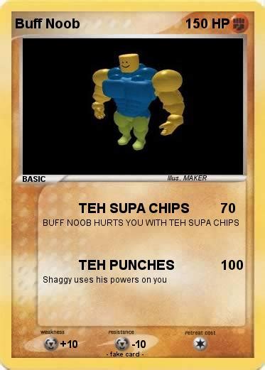 Pokémon Buff Noob 4 4 Teh Supa Chips My Pokemon Card