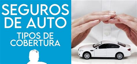 Tipos De Cobertura De Seguro De Automóvil En Estados Unidos ️ 2023